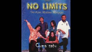 Download lagu NO LIMITS - Cuma satu ( Music Audio) mp3