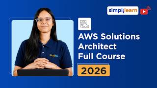 AWS Solution Architect Full Course 2026 [FREE] | AWS Solution Architect Tutorial 2026 | Simplilearn