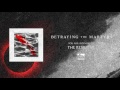 BETRAYING THE MARTYRS - The Resilient