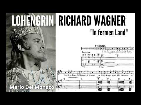 "In fernem Land" Lohengrin, Wagner - Mario Del Monaco (with score!)