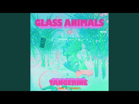 Video thumbnail for Tangerine (Remix)