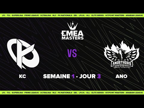 EMEA Masters Summer 2023 - Group D3 - KC vs ANO