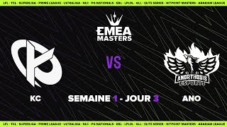 EMEA Masters Summer 2023 - Group D3 - KC vs ANO