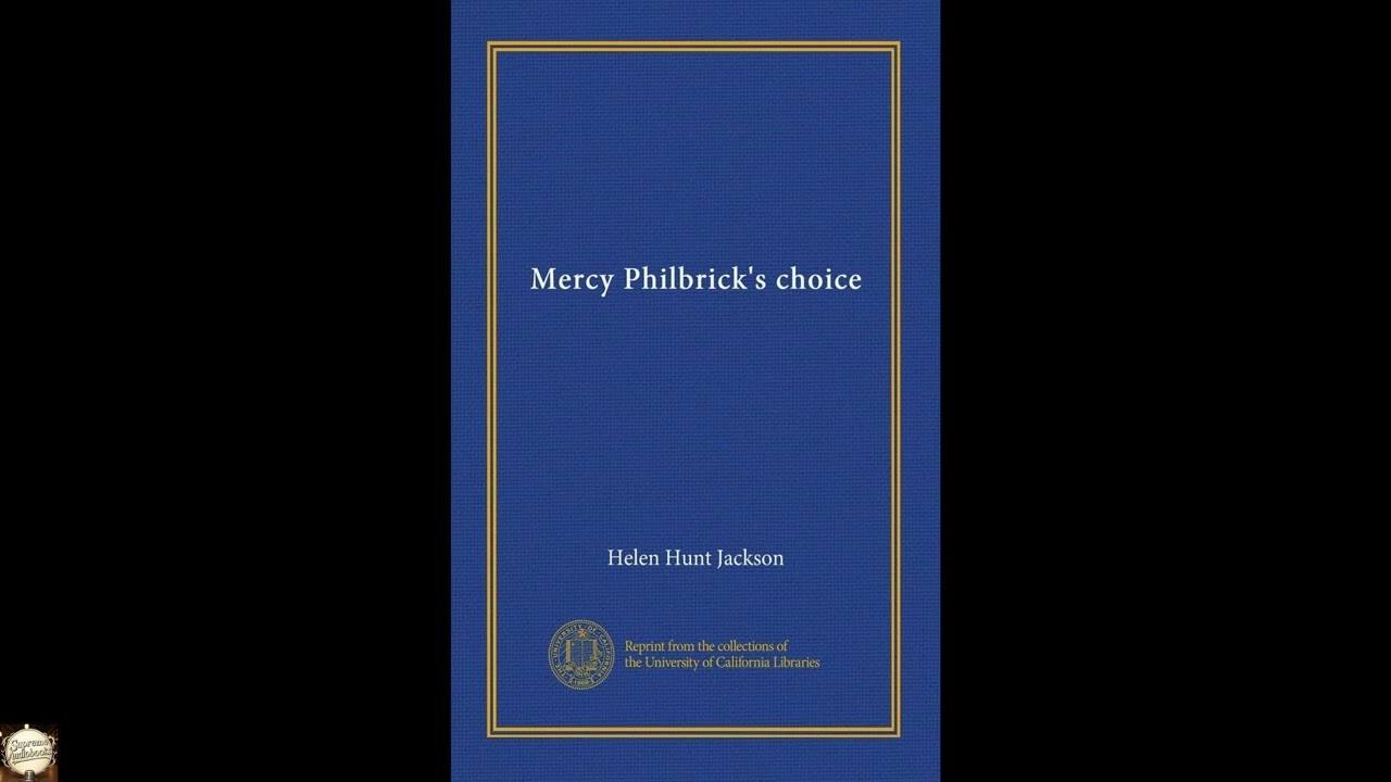 Mercy Philbrick's choice