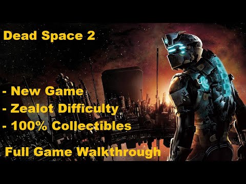 [PC][1440p] Dead Space 2 (New Game | Zealot Diff. | 100% Collectibles) - Full Game Walkthrough
