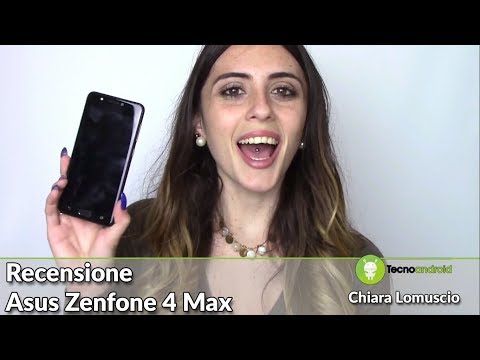 RECENSIONE ASUS ZENFONE 4 MAX 5.2'': economico e potente!