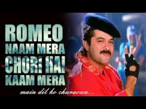 Romeo Naam Mera Chori Hain Kaam Mera (Roop Ki Rani Choro Ka Raja)