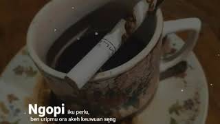Download lagu Story WA perlu ngopi mp3