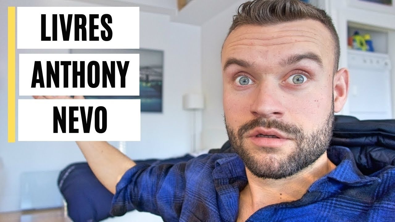 Anthony Nevo : mes 2 livres préférés testés et comparés