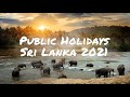 Public Holidays In Sri Lanka For 2021