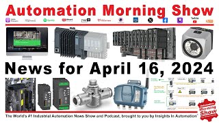 April 16 News on Rockwell, Kollmorgen, Siemens, Schneider, Banner, Endress+Hauser, Emerson & more