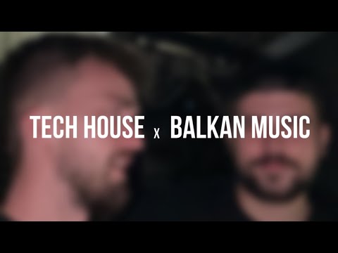 Tech House x Balkan Music - DJ Ajvar