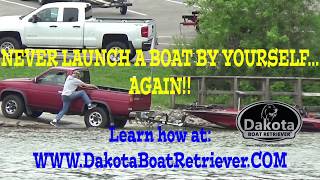Never Have to Launch a Boat by Yourself...Again!