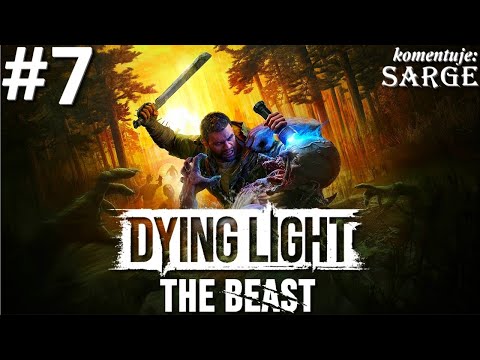 Zagrajmy w Dying Light: The Beast PL odc. 7 - Zabawa z prądem