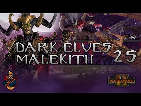 [25] Malekith vs Morathi: Civil War - Total War: Warhammer 2 (Dark Elves) Campaign Walkthrough