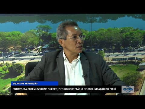 Entrevista com Mussoline Guedes, futuro Secretário de Comunicação do Piauí 11 11 2022