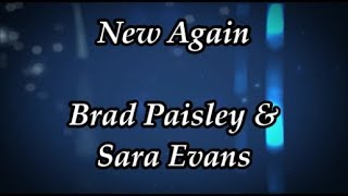 New Again -  Brad Paisley &amp; Sara Evans  (Lyrics)