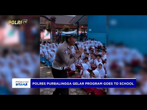SATLANTAS POLRES PURBALINGGA GELAR PROGRAM GOES TO SCHOOL