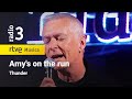 Thunder - “Amy's on the run” | Conciertos de Radio 3 (2022)