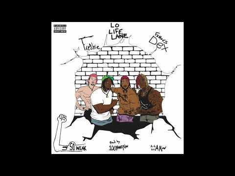 U So Weak ft. Famous Dex, Freshie & LoLifeLane [prod. 100BandXan]