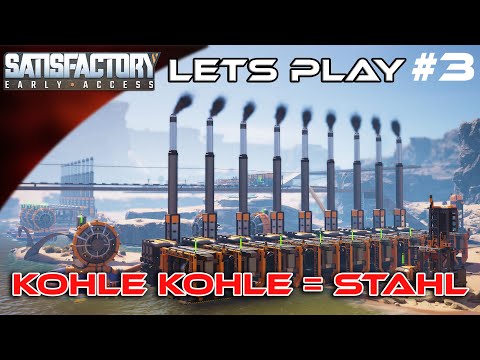 🔥 Satisfactory Let's Play - Folge 3: Kraftwerke & Stahlproduktion 🏭