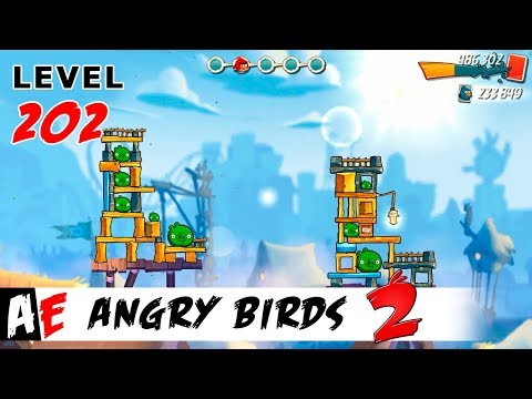 Angry Birds 2 LEVEL 202 / Злые птицы 2 УРОВЕНЬ 202
