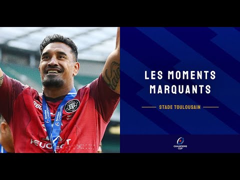 Moments That Mattered - Stade Toulousain
