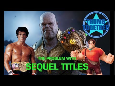The PROBLEM With SEQUEL TITLES