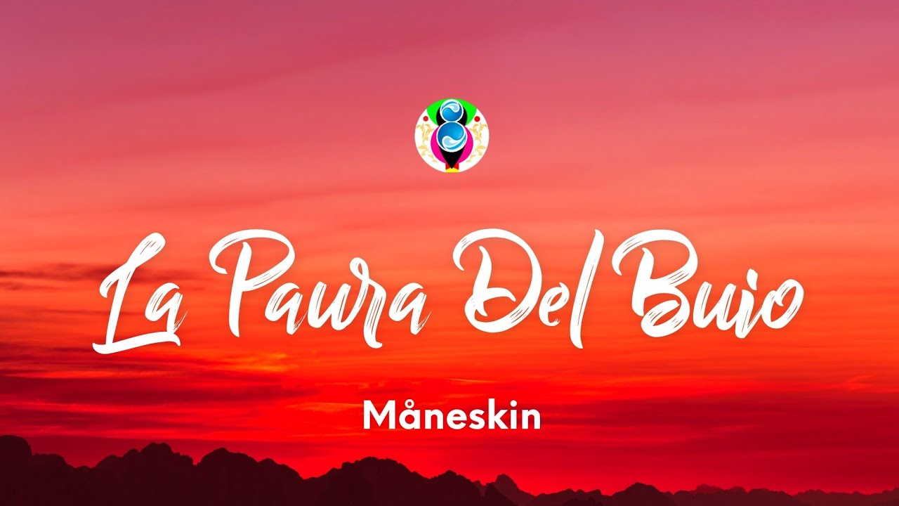 La Paura Del Buio Lyrics English Translation La Paura Del Buio Lyrics English Translation