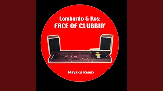 Face Of Clubbin' (Mayaku Remix)