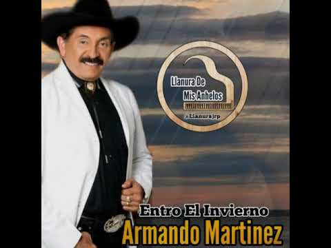 Armando Martinez Entro El Invierno