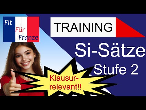 Die Si-Sätze musst du können, wenn du Französisch lernst!