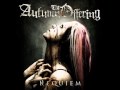 The Autumn Offering - Requiem.wmv 