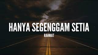 Download lagu Rahmat Hanya Segenggam Setia....mp3