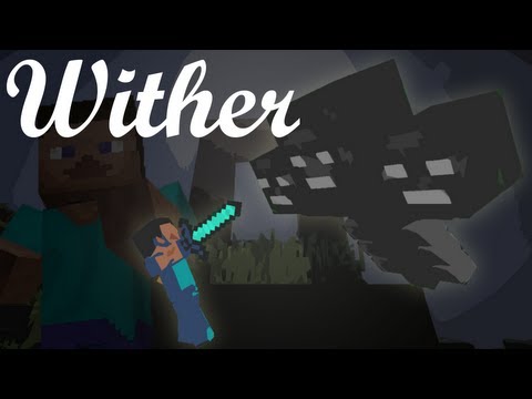 ♫ "Wither" - A Minecraft Parody of Flo Rida's Whistle