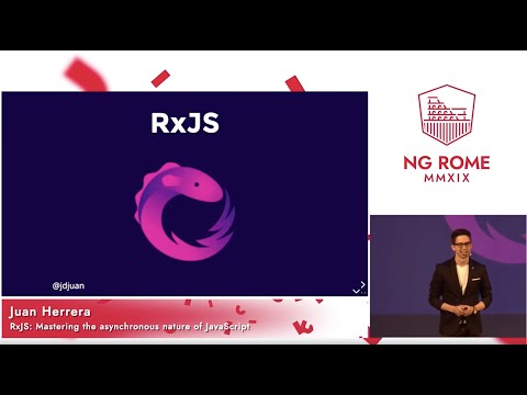RxJS: Mastering the asynchronous nature of JavaScript ⚡️- Juan Herrera - NGRome MMXIX