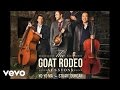 Yo-Yo Ma, Stuart Duncan, Edgar Meyer, Chris Thile - Quarter Chicken Dark (Audio)