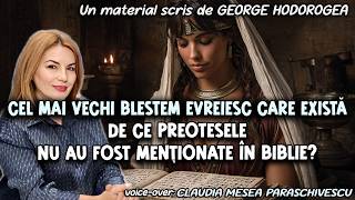 Cel mai vechi blestem evreiesc care există * De ce preotesele nu au fost menţionate în Biblie?