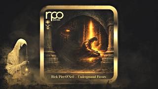 Rick Pier O'Neil – Underground Favors (RPO Part 3) [RPO Records]