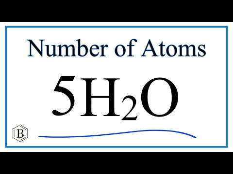 Number of Atoms in 5H2O (Five Water Molecules)
