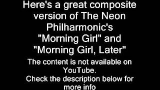Neon Philharmonic - Morning Girl Composite