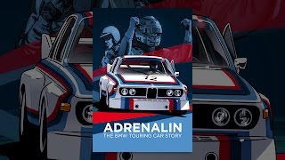 Adrenalin: The BMW Touring Story