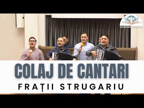 Frații Strugariu - Colaj de cântări - Biserica Betania Sintereag