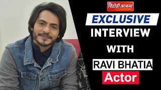 Exclusive Interview With Ravi Bhatia, Actor । Vidrohi ANAND video