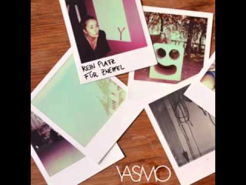 Yasmo - An die Freunde