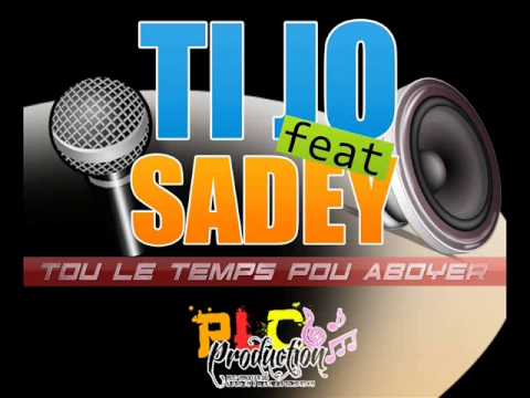 TI JO Ft SADEY - Tou Le Temp Pou Aboyer [AGK SOUND STUDIO] (DJ MIMI RIDDIM) - Exclus PLC Prod 2015 !