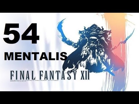 FINAL FANTASY XII parte 54 MENTALIS/MIND FLAYER (escoria clase B) gameplay sin comentarios