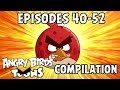 Angry Birds Toons Compilation | Season 1 Mashup | Ep40-52 Angry Birds Toons Compilation | Season 1 Mashup | Ep40-52
