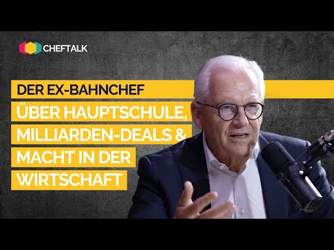 Rüdiger Grube: Von der Hauptschule zum DAX-Vorstand – Der Ex-Bahnchef über Aufstieg & Leadership