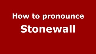 How to pronounce Stonewall